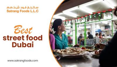 best street food dubai - Dubai Other