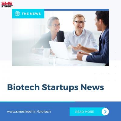 Biotech Startups News: Navigating the Ever-Evolving Landscape - Gurgaon Other