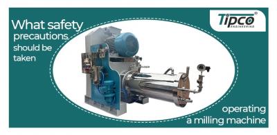 What Safety Precautions Should Be Taken When Operating A Milling Machine? - Delhi Industrial Machineries