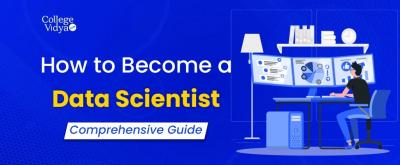 How To Become A Data Scientist [A Complete Guide 2024] - Delhi Professional Services