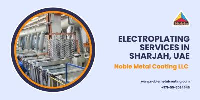 Best Electrogalvanising Services Available at Noble Metal Coating - Sharjah Other