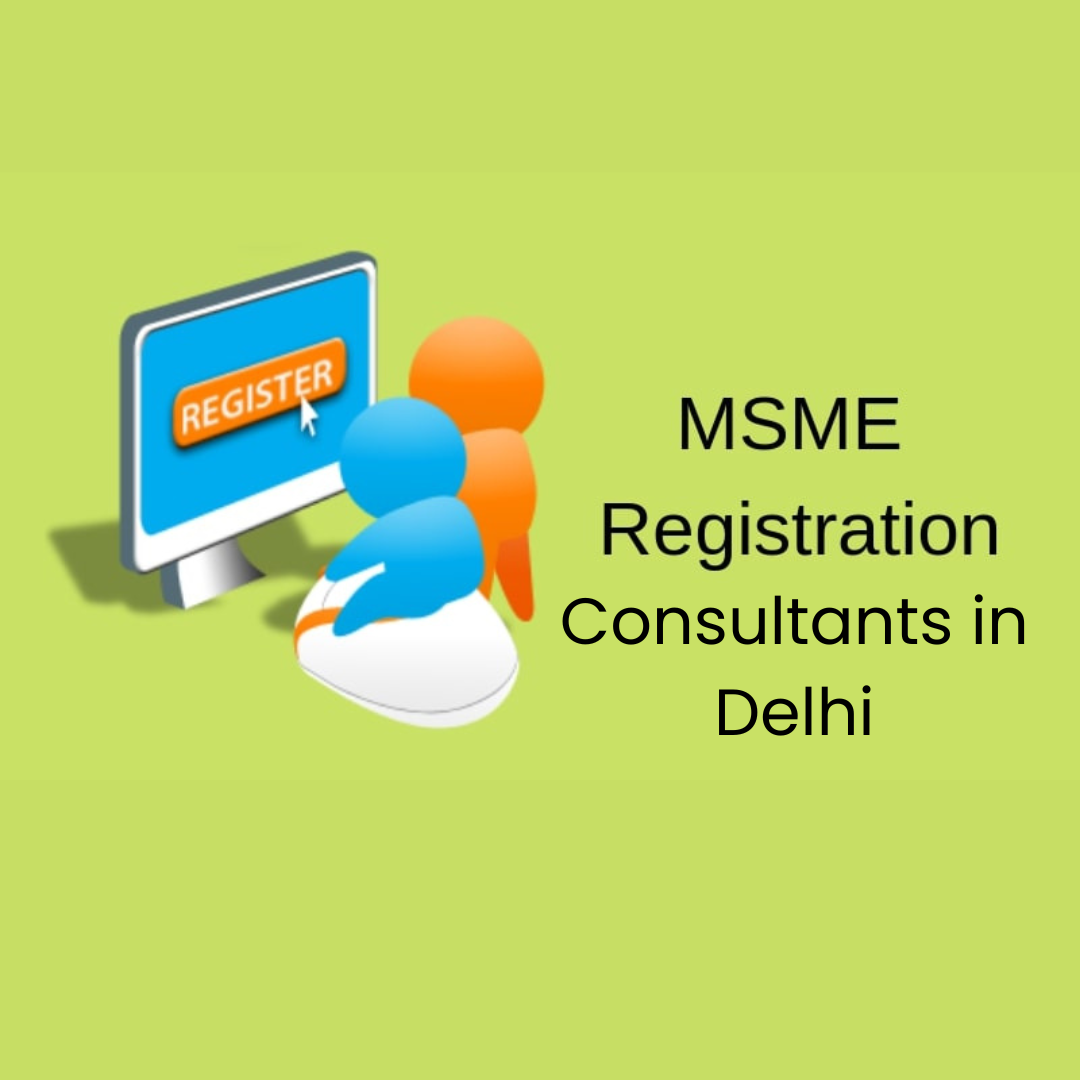 MSME Registration Consultants in Delhi