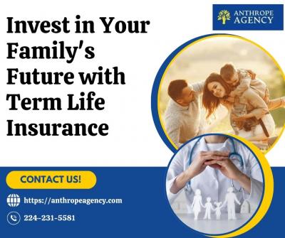 Invest in Your Family's Future with Term Life Insurance - Other Other
