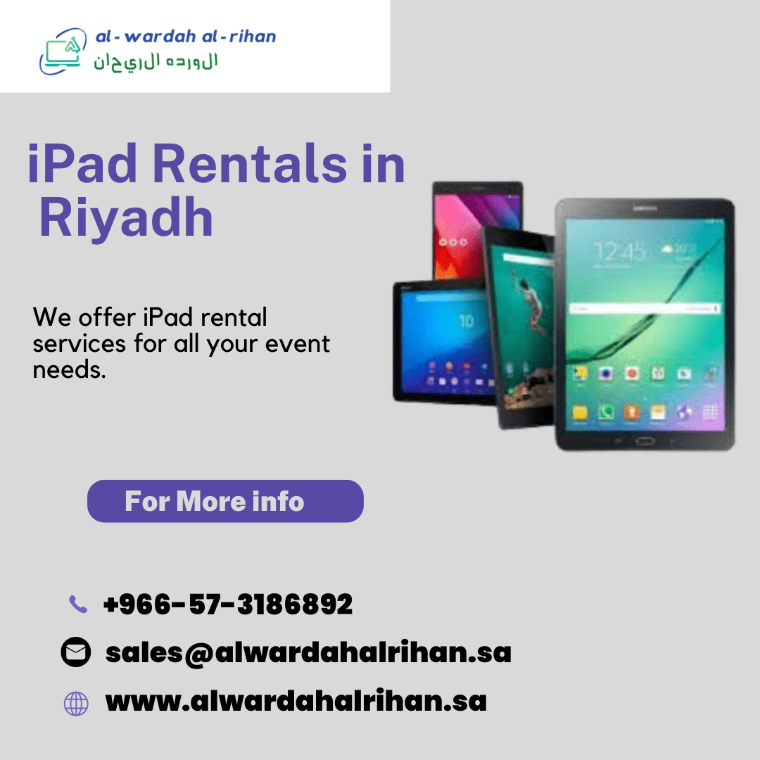 Exploring Affordable iPad Rentals in Riyadh
