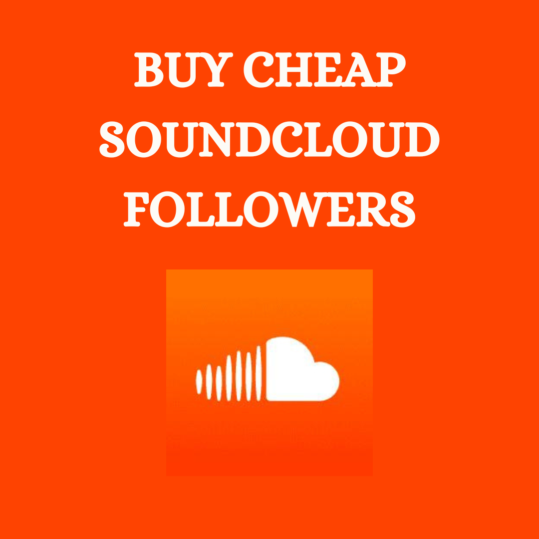 Buy cheap SoundCloud followers to boost presence - London Other
