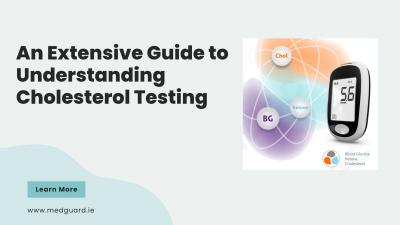 An Extensive Guide to Understanding Cholesterol Testing - Dublin Health, Personal Trainer