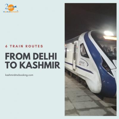 Traverse the Scenic Route: Delhi to Kashmir by Train