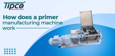 How Does A Primer Manufacturing Machine Work? - Delhi Industrial Machineries