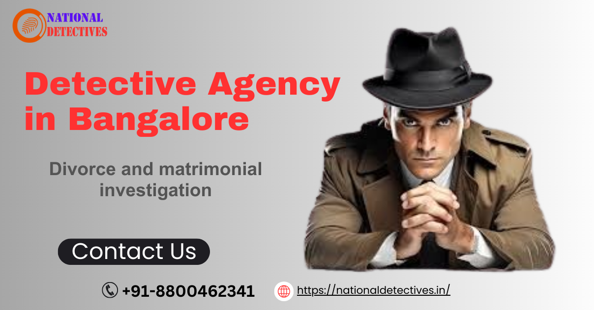 Confidential and Trusted | One of the Best Detective Agency in Bangalore