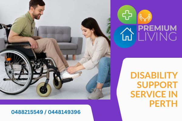Experience Reliable Care & Assistance By Disability Support Service in Perth