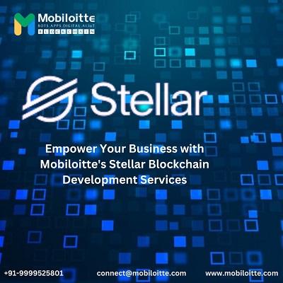Empower Your Business with Mobiloitte's Stellar Blockchain Development Services - Delhi Computer