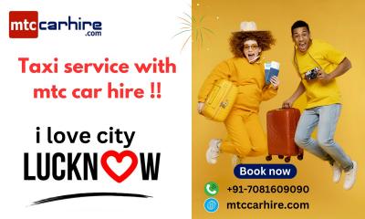 Online cab hire in Lucknow - Lucknow Rentals