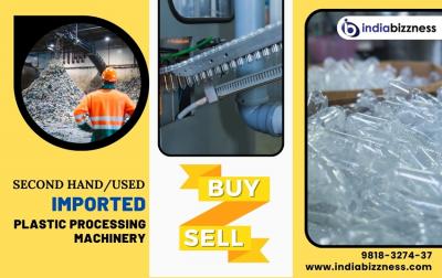 Tips to Maintain Used Plastic Processing Machinery for Optimal Performance - Gurgaon Other