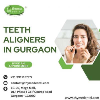 Teeth Aligners in Gurgaon- Thyme Dental 