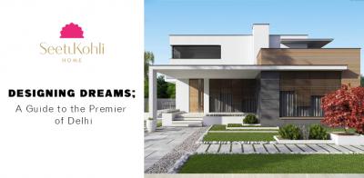 Designing Dreams: A GuideTo The Premier Architects of Delhi - Delhi For Sale