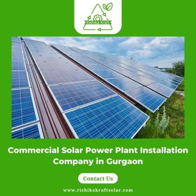 Commercial Solar Power Plant Installation Company in Gurgaon - Rishika Kraft Solar
