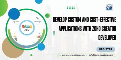 Develop Custom  And Cost-Effective Applications With Zoho Creator Developer