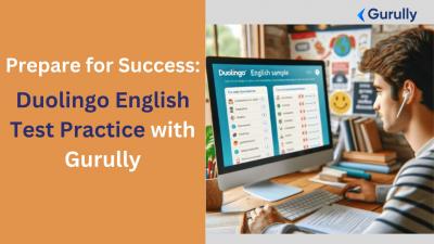 Prepare for Success: Duolingo English Test Practice with Gurully