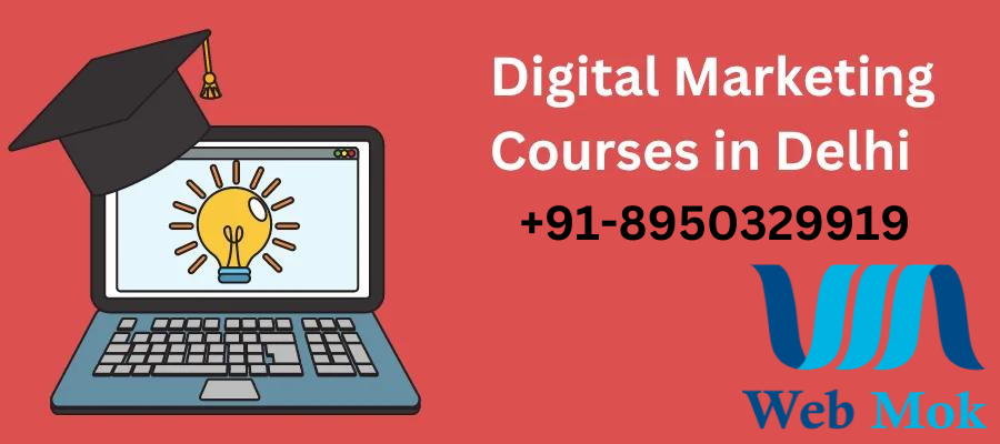 Online Digital marketing course in Delhi for 3 Months - Delhi Tutoring, Lessons