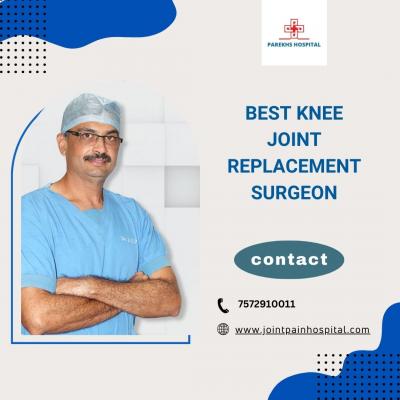 Best Knee Joint Replacement Surgeon in Ahmedabad