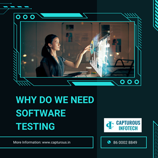 Why do we need software testing