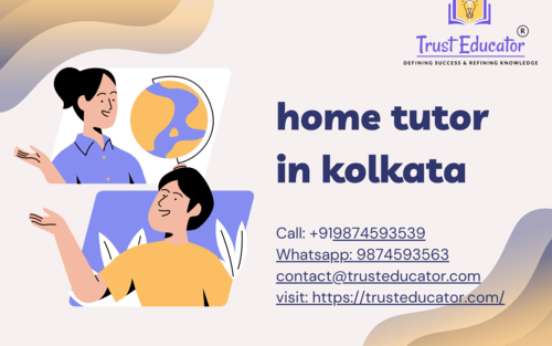 Experienced Home Tutors in Kolkata | Trust Educator - Kolkata Tutoring, Lessons