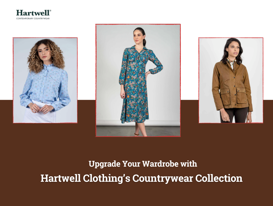 Upgrade Your Wardrobe with Hartwell Clothing’s Countrywear Collection - London Other