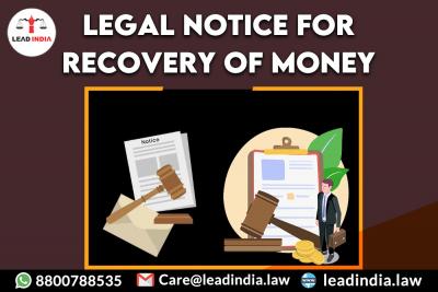 legal notice for recovery of money - Delhi Lawyer