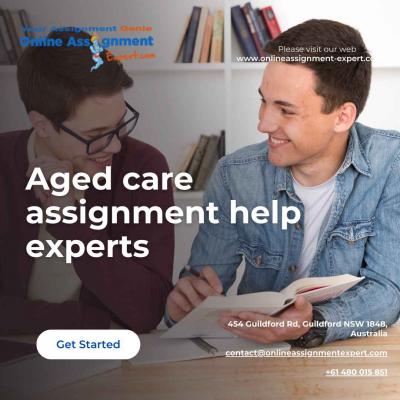 Get Expert Aged Care Assignment Help by Online Assignment Expert - Melbourne Other