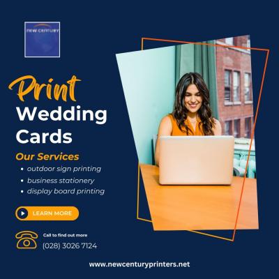 Print Wedding Cards - New Century Printers  - London Custom Boxes, Packaging, & Printing