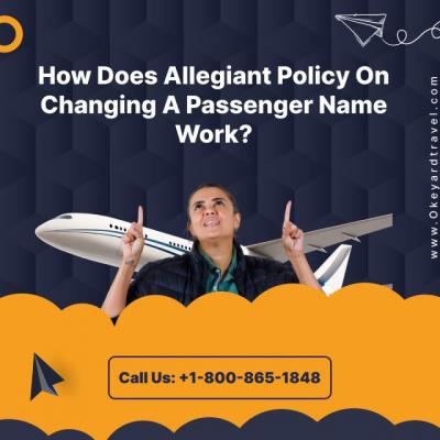 How Does Allegiant Policy On Changing A Passenger Name Work? - Las Vegas Other