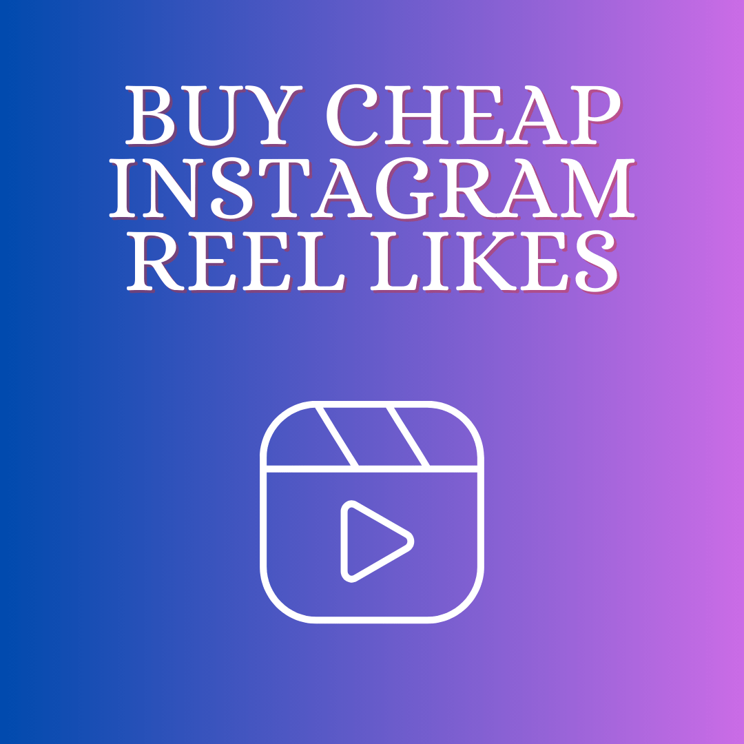 Buy cheap Instagram reel likes - Real - Manchester Other