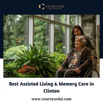 Best Assisted Living & Memory Care in Clinton