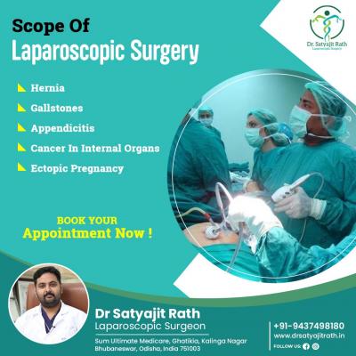 Scope of Laparoscopic Surgery | Laparoscopic Surgeon in Bhubaneswar | Dr Satyajit Rath