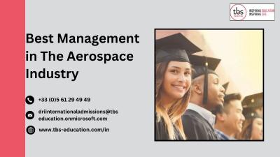 Best Management in The Aerospace Industry With Tbs Education