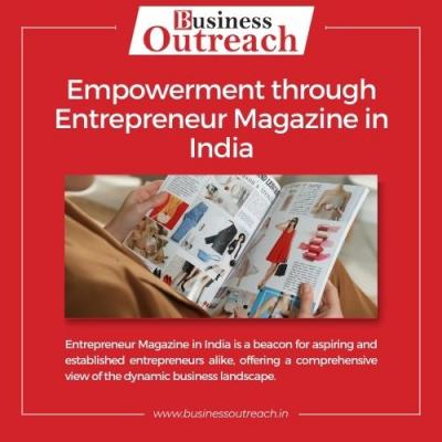 Empowerment through Entrepreneur Magazine in India