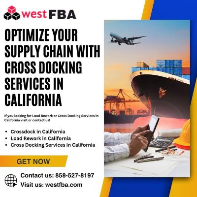 Optimize Your Supply Chain with Cross Docking Services in California