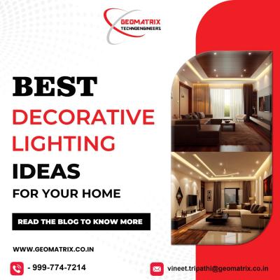 The Best Decorative Lighting Ideas - Dehradun Interior Designing