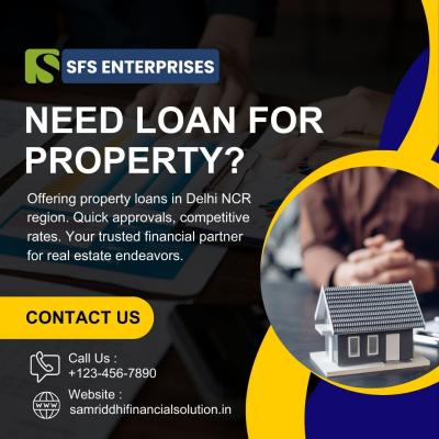 Property loan provider in Delhi NCR - Delhi Professional Services