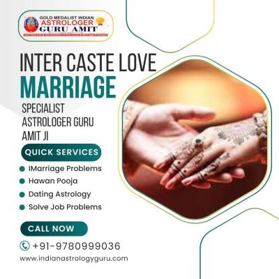 Inter Caste Love Marriage Problem Solutions Service