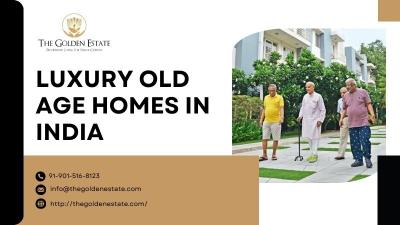 Luxury Old Age Homes in India | Senior Living at The Golden Estate