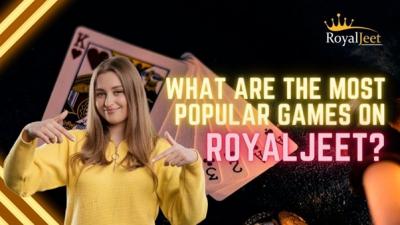 Discover the Most Popular Games on Royaljeet Casino - Bangalore Other