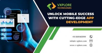 Unlock Mobile Success With Cutting-Edge App Development   