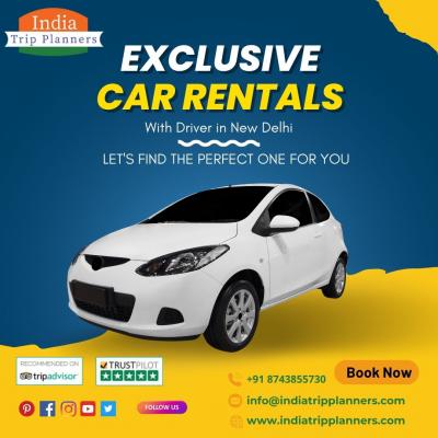 Car Rental With Driver in New Delhi | India trip planners - Delhi Other