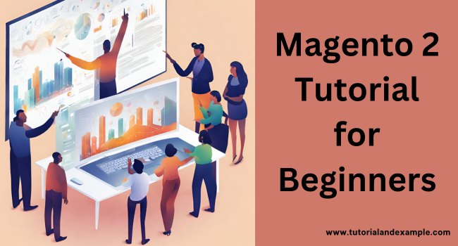 Magento 2 Tutorial for Beginners