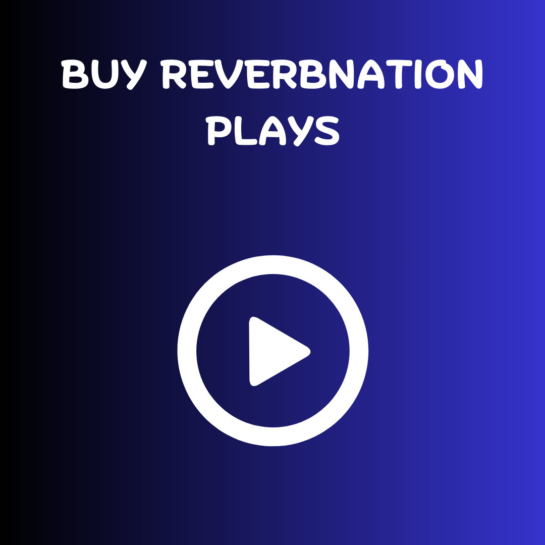 Buy Reverbnation plays to boost popularity