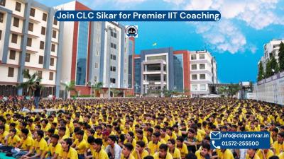 Join CLC Sikar for Premier IIT Coaching! - Jaipur Other