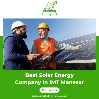Best Solar Energy Company In IMT Manesar - Rishika Kraft Solar