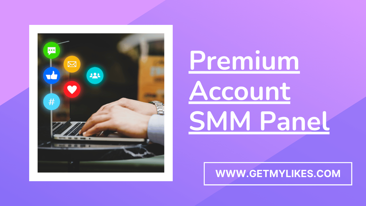 Premium Account SMM Panel | Getmylikes - Ghaziabad Other