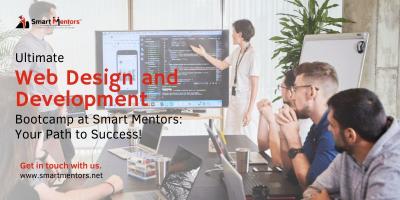 Ultimate Web Design and Development Bootcamp at Smart Mentors: Your Path to Success!